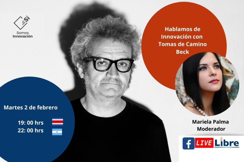 02/02 Facebook Live: “Hablamos de Innovación con Tomás de Camino Beck”