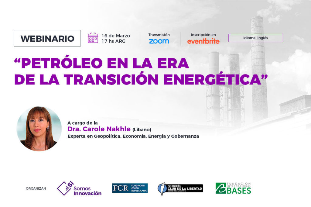 16/03 Webinario: «Petróleo en la Era de la Transición Energética»